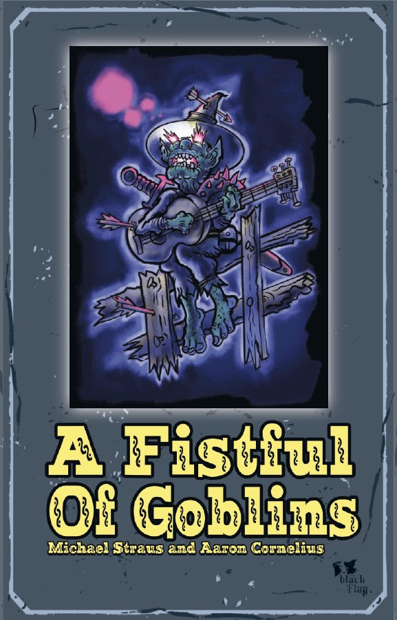 The OG GM Presents: A Fistful of Goblins