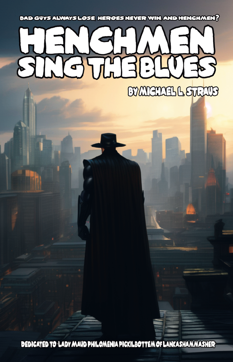 Henchmen Sing the Blues