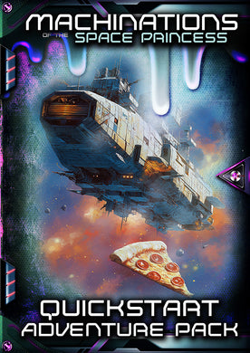 Machinations of the Space Princess QUICKSTART!