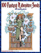 100 Fantasy Adventure Seeds