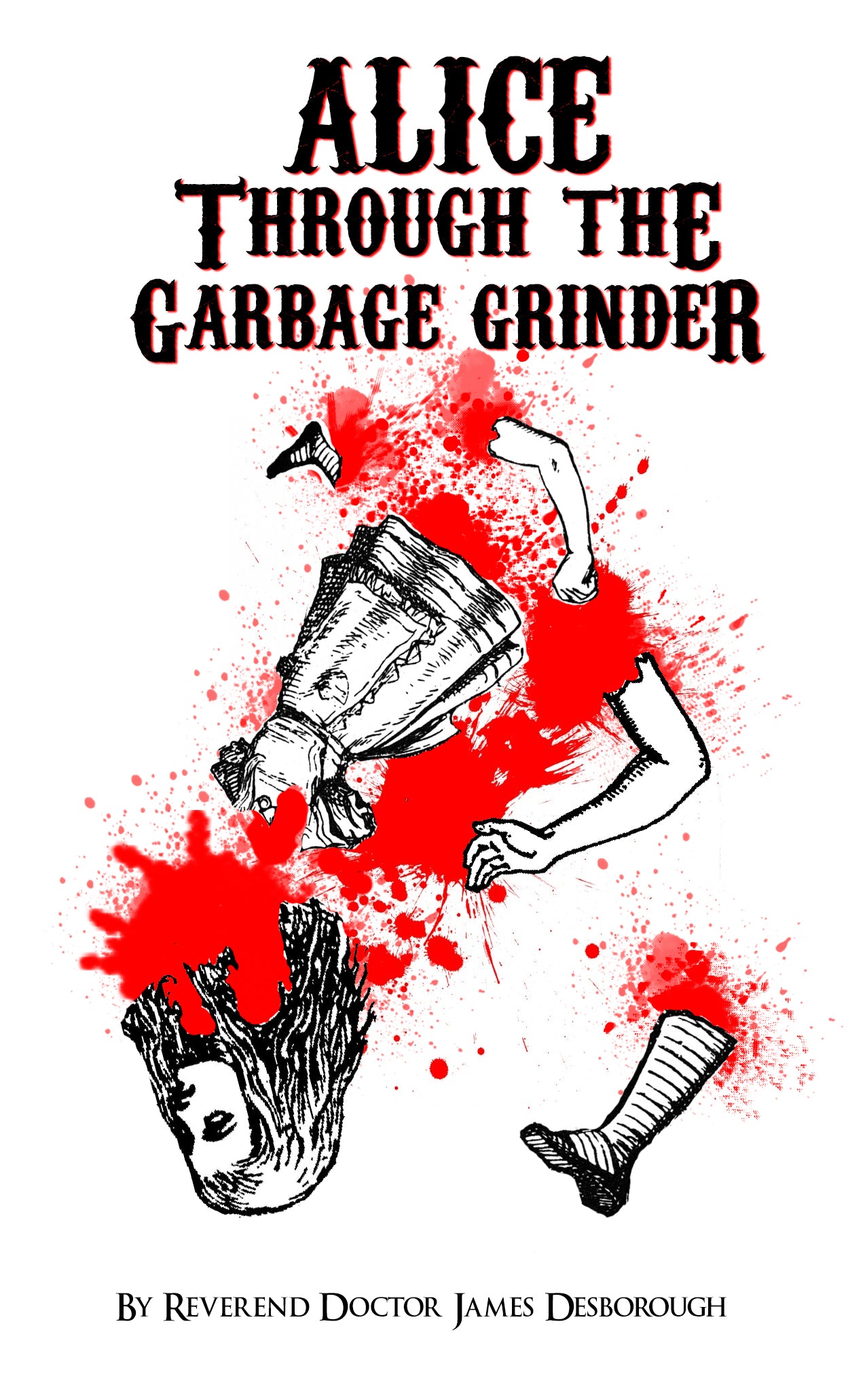 Alice through the Garbage Grinder