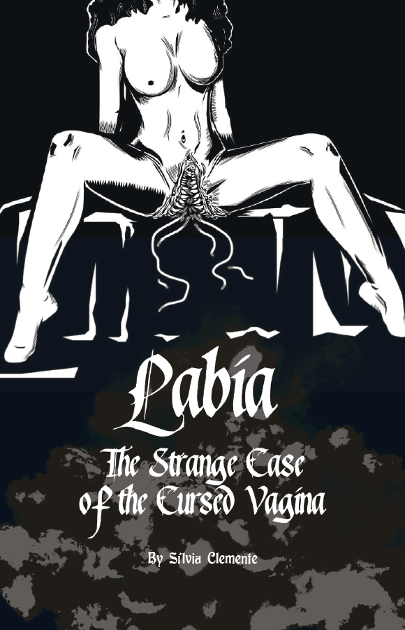 Labia: The Strange Case of the Cursed Vagina