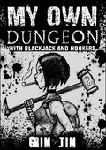 My Own Dungeon (with blackjack, and hookers) (PDF)