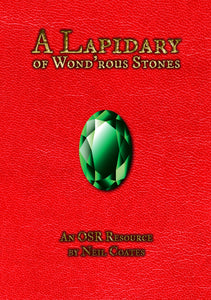 A Lapidary of Wond'rous Stones - An OSR Resource